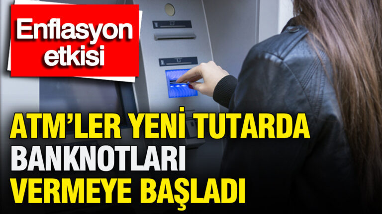 atmler-yeni-tutarda-banknotlari-vermeye-basladi-enflasyon-etkisi-ShYhm42m