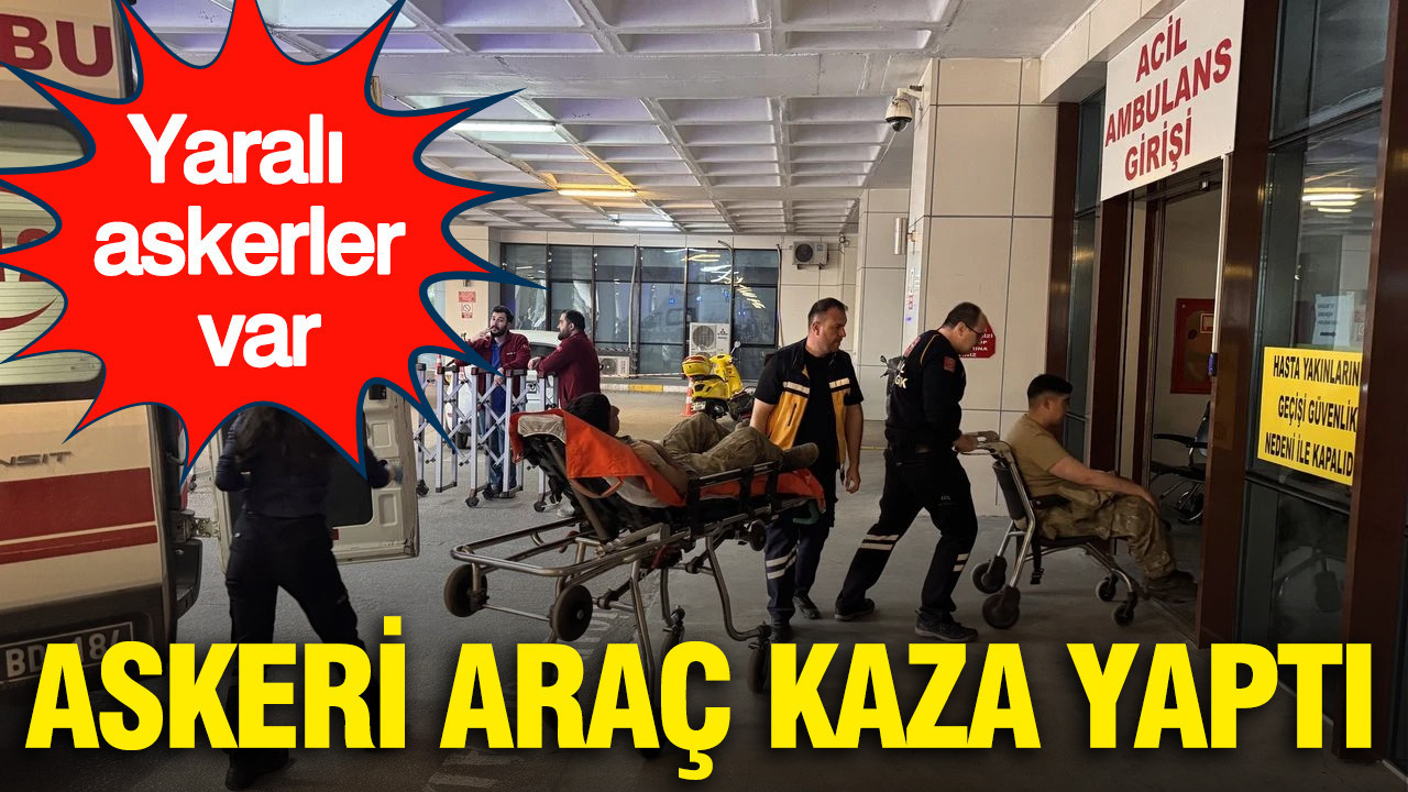 Askeri Araç Kaza Yaptı: İki Asker Yaralandı