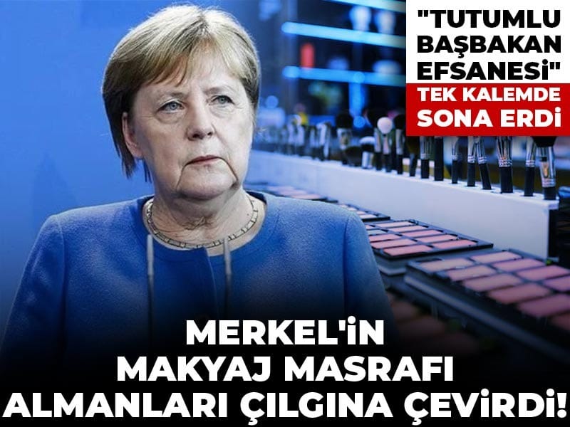 Merkel’in Makyaj Harcamaları Almanya’da Tepki Topladı! “Tutumlu İmajı” Sarsıldı